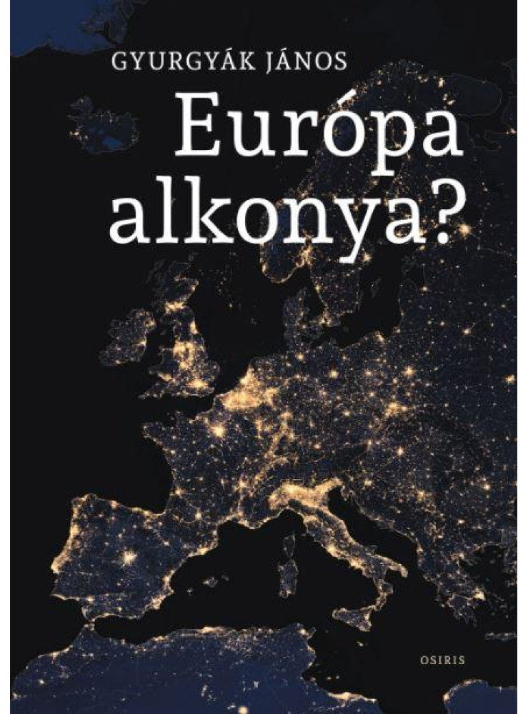 EURÓPA ALKONYA? EURÓPA ALKONYA?