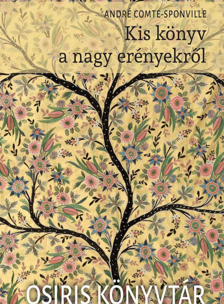 KIS KÖNYV A NAGY ERÉNYEKRŐL - OSIRIS KÖNYVTÁR