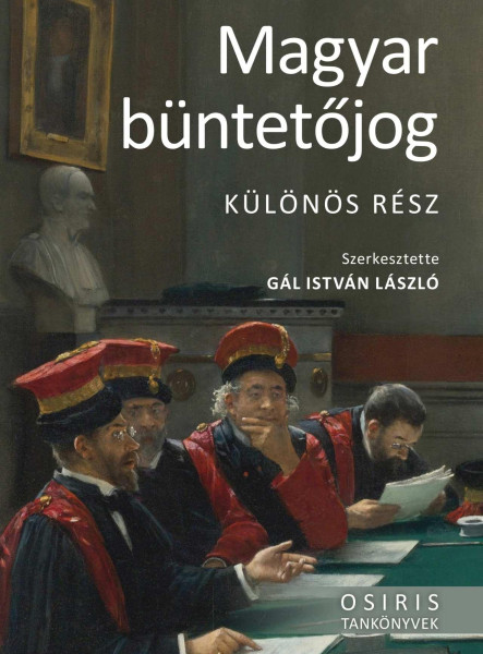 MAGYAR BÜNTETŐJOG - KÜLÖNÖS RÉSZ