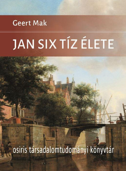 JAN SIX TÍZ ÉLETE