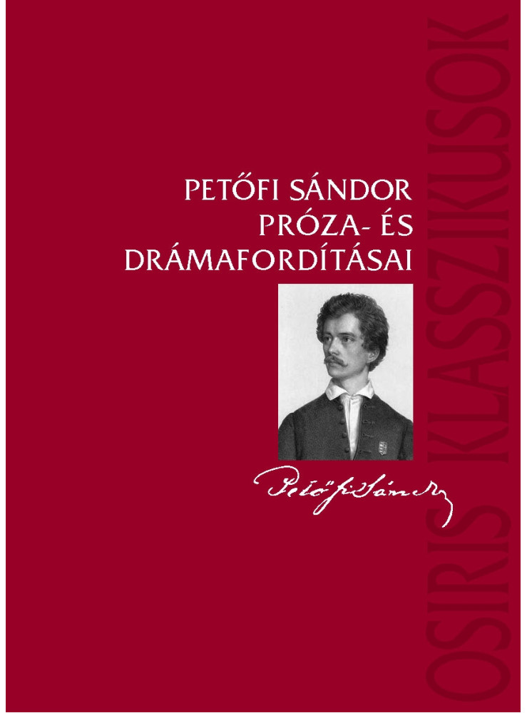 PETŐFI SÁNDOR PRÓZA- ÉS DRÁMAFORDÍTÁSAI