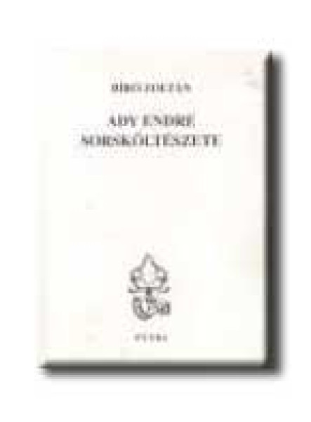 ADY ENDRE SORSKÖLTÉSZETE