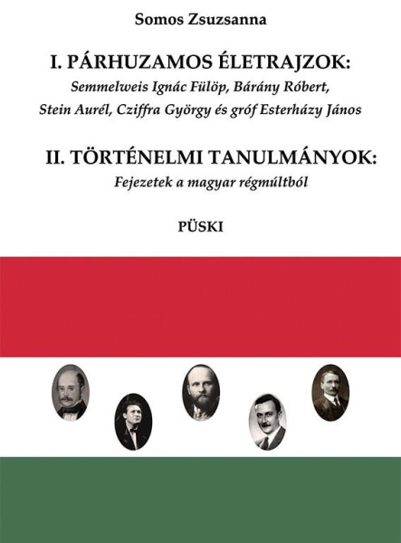 I. PÁRHUZAMOS ÉLETRAJZOK - II. TÖRTÉNELMI TANULMÁNYOK