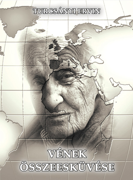VÉNEK ÖSSZEESKÜVÉSE