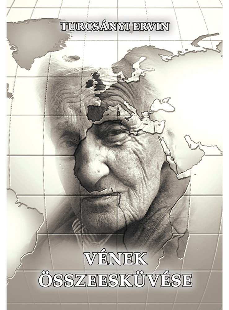 VÉNEK ÖSSZEESKÜVÉSE VÉNEK ÖSSZEESKÜVÉSE