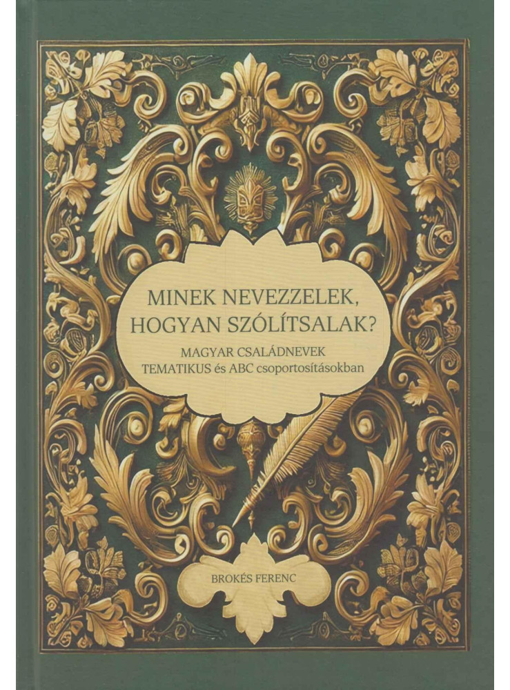 MINEK NEVEZZELEK, HOGYAN SZÓLÍTSALAK? MINEK NEVEZZELEK, HOGYAN SZÓLÍTSALAK?