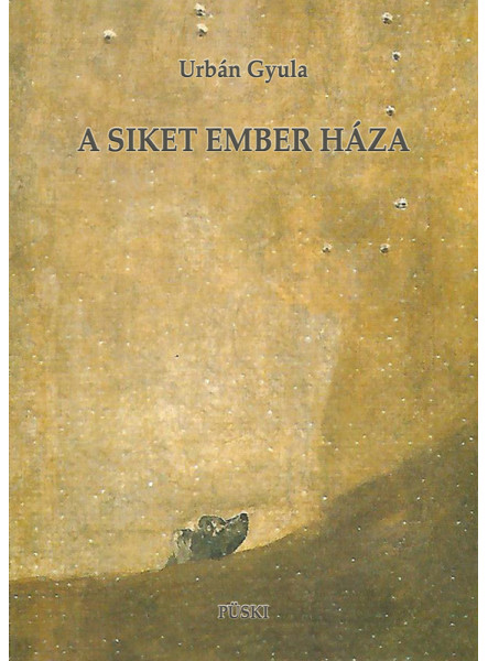 A SIKET EMBER HÁZA