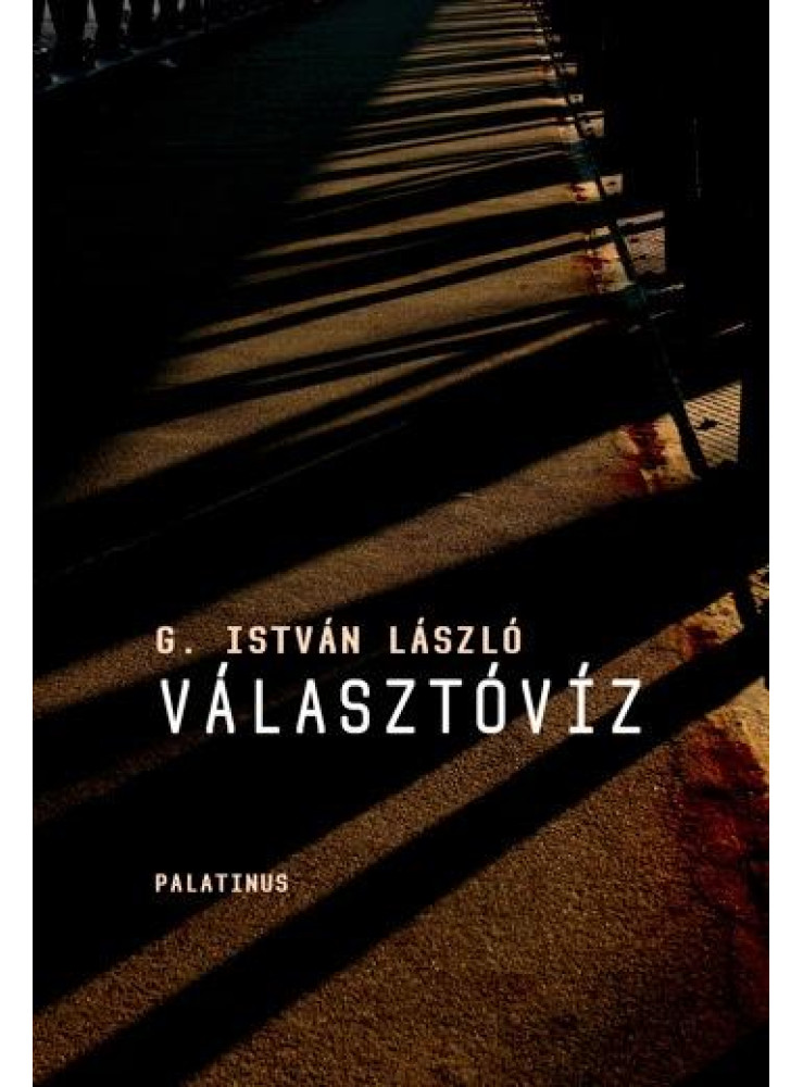 VÁLASZTÓVÍZ VÁLASZTÓVÍZ