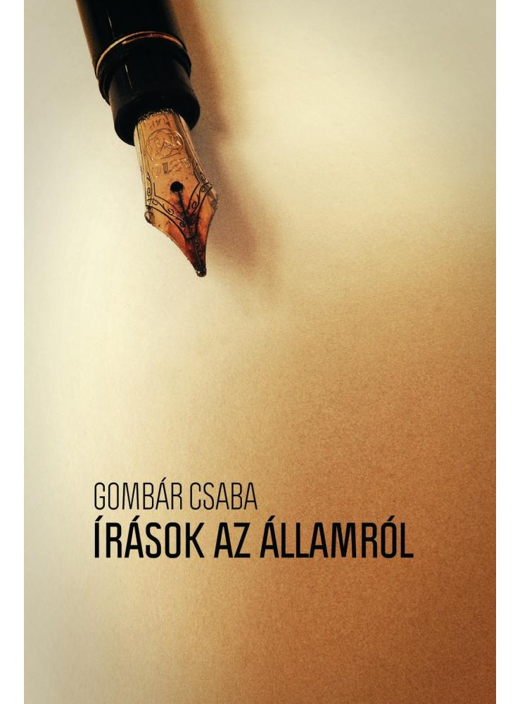 ÍRÁSOK AZ ÁLLAMRÓL ÍRÁSOK AZ ÁLLAMRÓL
