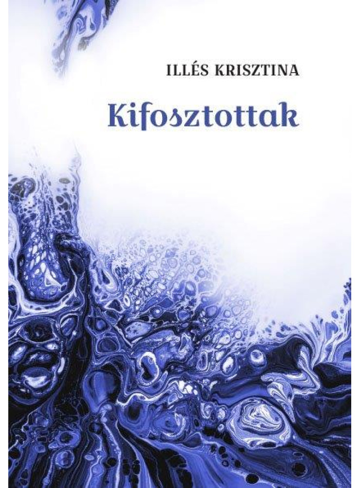 KIFOSZTOTTAK KIFOSZTOTTAK