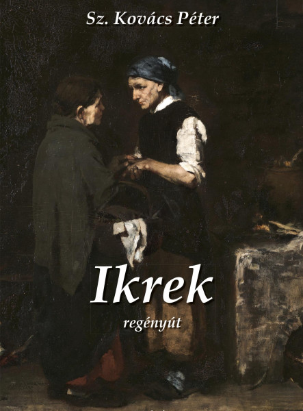 IKREK (REGÉNYÚT)