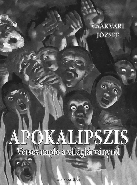 APOKALIPSZIS - VERSES NAPLÓ A VILÁGJÁRVÁNYRÓL