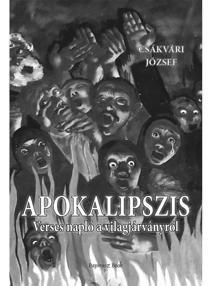 APOKALIPSZIS - VERSES NAPLÓ A VILÁGJÁRVÁNYRÓL
