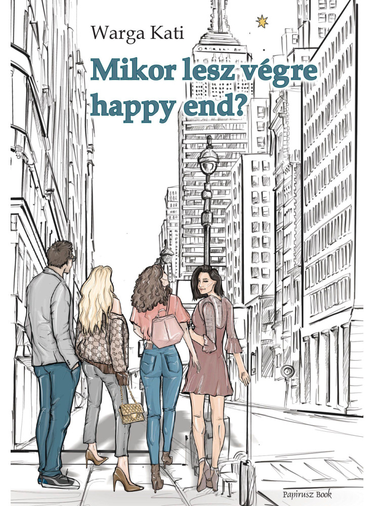 MIKOR LESZ VÉGRE HAPPY END? MIKOR LESZ VÉGRE HAPPY END?