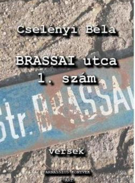 A BRASSAI UTCA 1. SZÁM