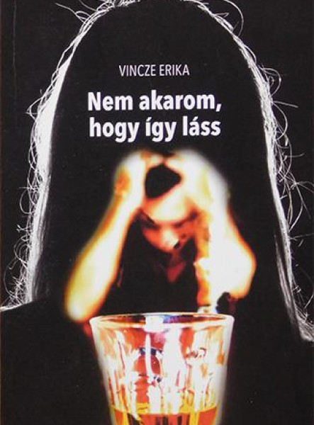 NEM AKAROM, HOGY ÍGY LÁSS