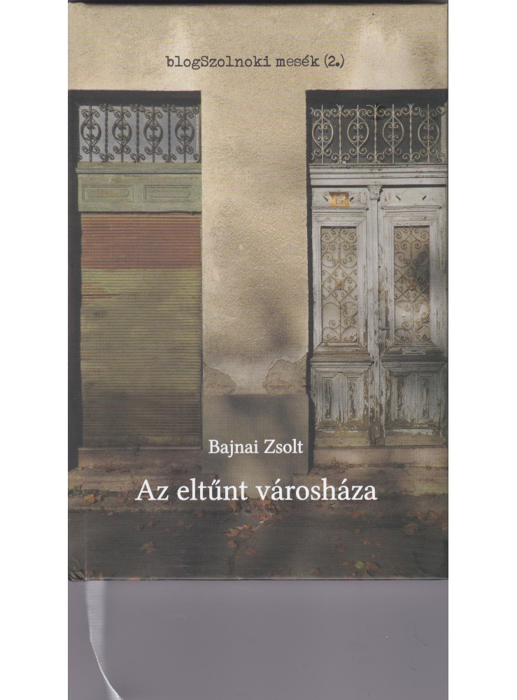 AZ ELTŰNT VÁROSHÁZA