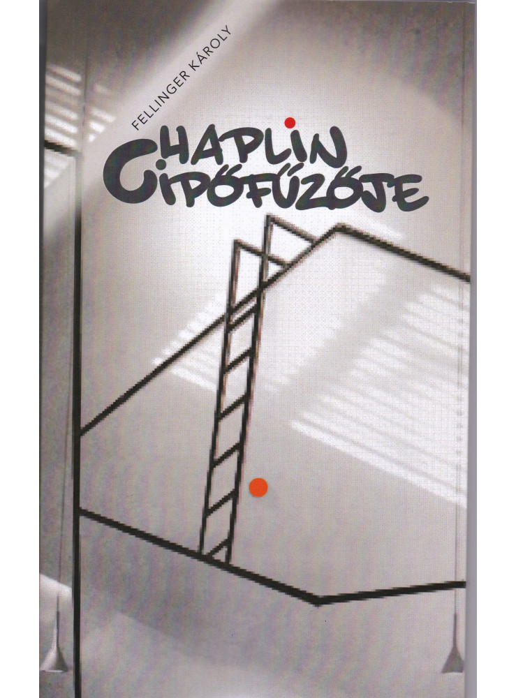 CHAPLIN CIPŐFŰZŐJE CHAPLIN CIPŐFŰZŐJE