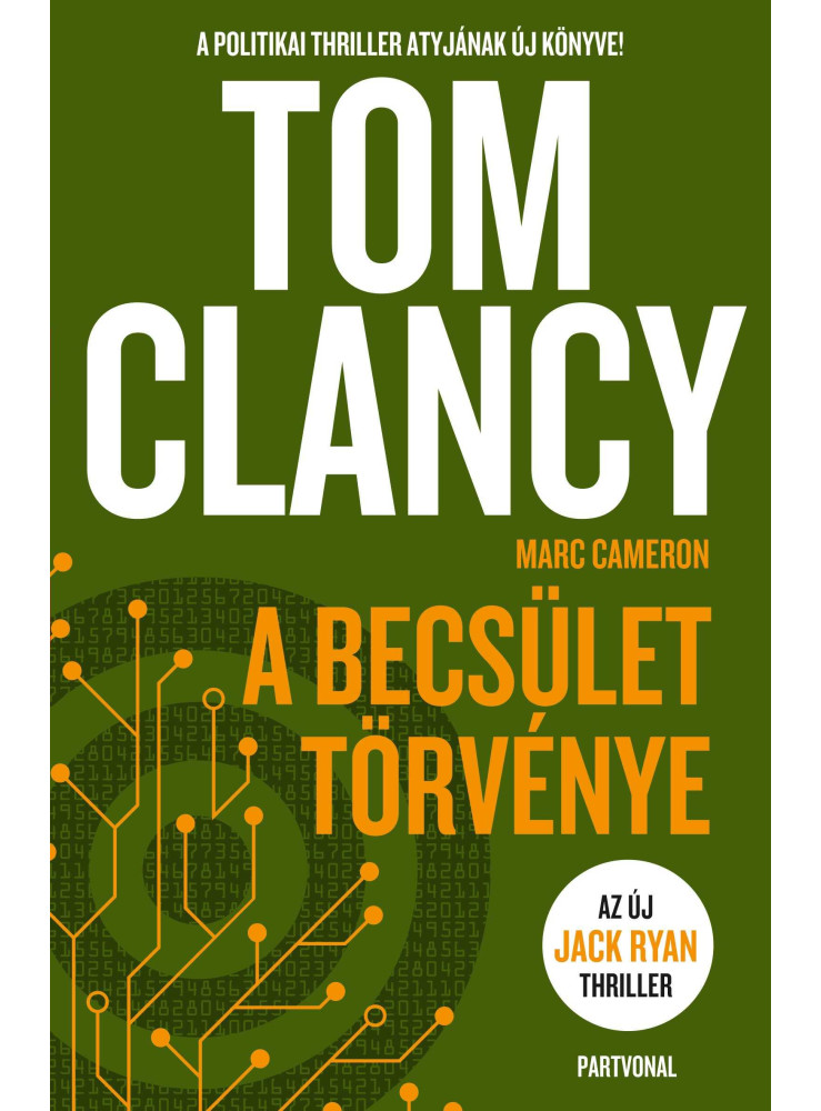 A BECSÜLET TÖRVÉNYE A BECSÜLET TÖRVÉNYE