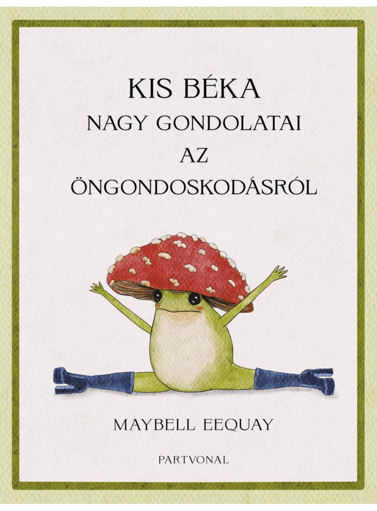 KIS BÉKA NAGY GONDOLATAI AZ ÖNGONDOSKODÁSRÓL