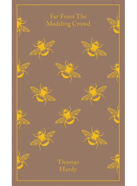FAR FROM THE MADDING CROWD (PENGUIN CLOTHBOUND CLASSICS) FAR FROM THE MADDING CROWD (PENGUIN CLOTHBOUND CLASSICS)