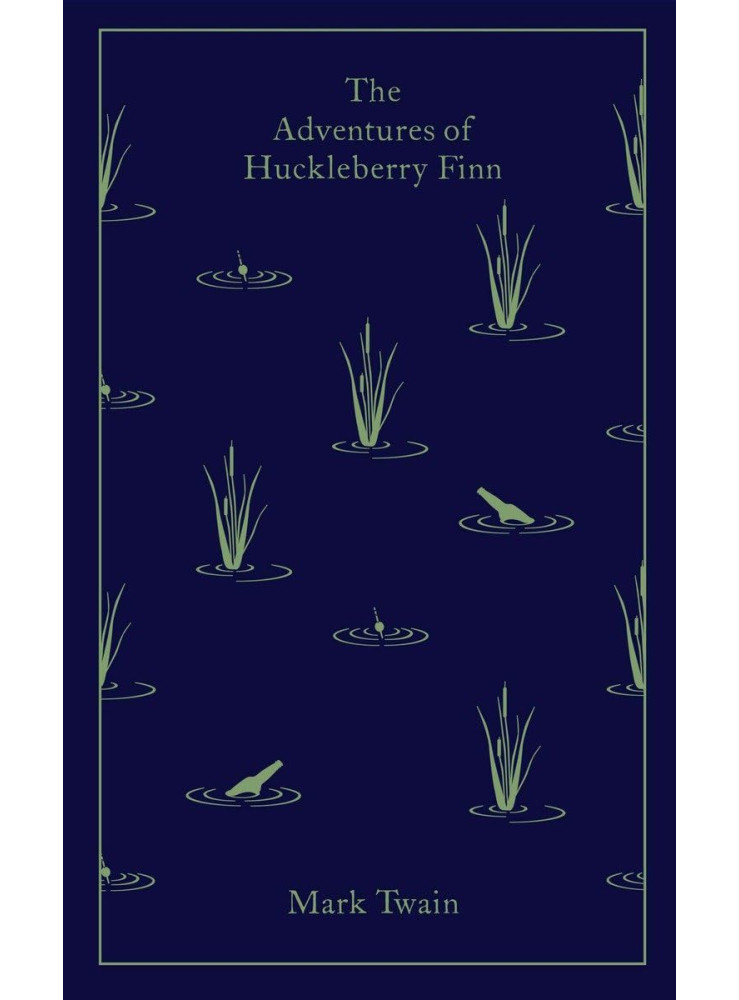 THE ADVENTURES OF HUCKLEBERRY FINN (PENGUIN CLOTHBOUND CLASSICS)