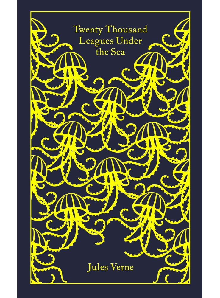 TWENTY THOUSAND LEAGUES UNDER THE SEA (PENGUIN CLOTHBOUND CLASSICS) TWENTY THOUSAND LEAGUES UNDER THE SEA (PENGUIN CLOTHBOUND CLASSICS)