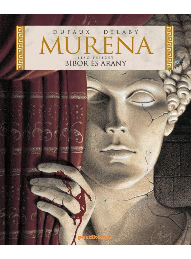 MURENA - BÍBOR ÉS ARANY - ELSŐ FEJEZET