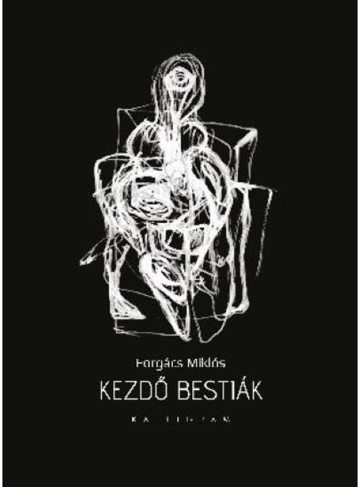 KEZDŐ BESTIÁK KEZDŐ BESTIÁK