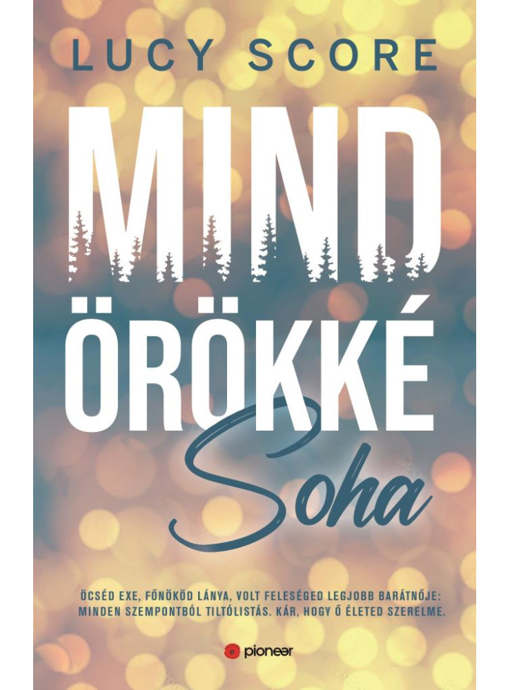 MINDÖRÖKKÉ SOHA MINDÖRÖKKÉ SOHA