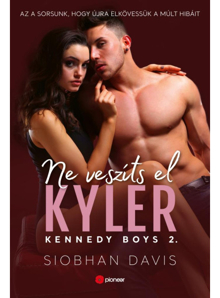 NE VESZÍTS EL KYLER