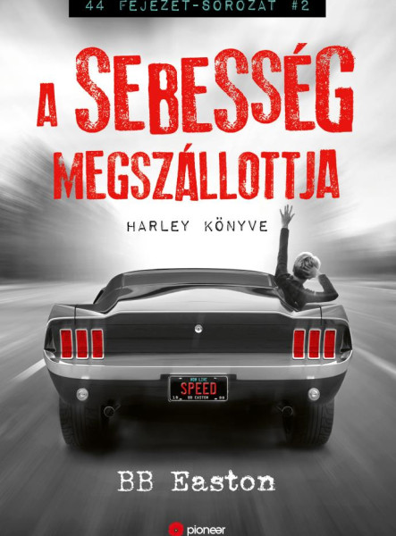 A SEBESSÉG MEGSZÁLLOTTJA