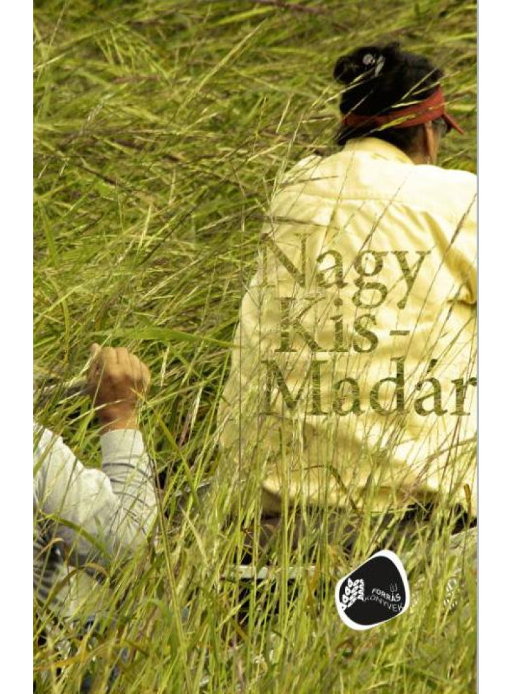 NAGY KIS-MADÁR NAGY KIS-MADÁR