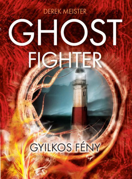 GHOST FIGHTER - GYILKOS FÉNY