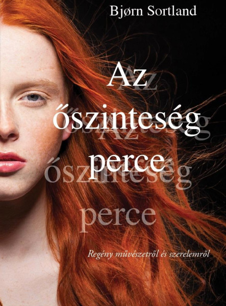 AZ ŐSZINTESÉG PERCE