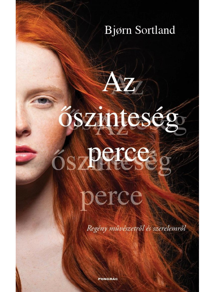 AZ ŐSZINTESÉG PERCE AZ ŐSZINTESÉG PERCE