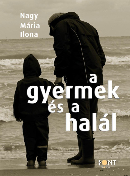 A GYERMEK ÉS A HALÁL