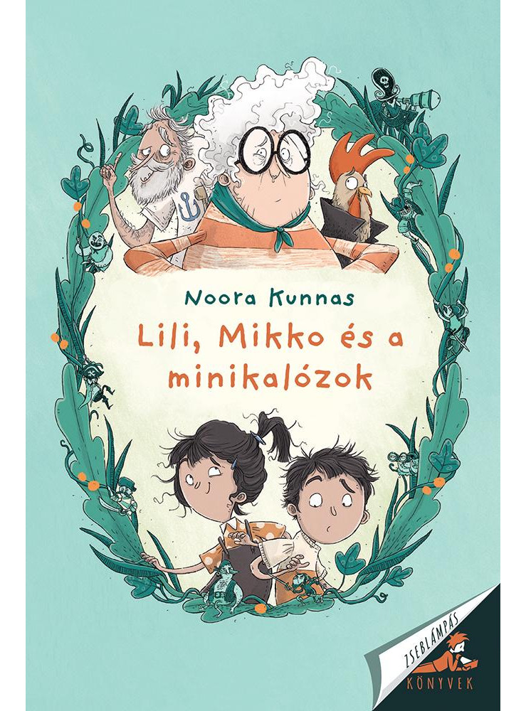 LILI, MIKKO ÉS A MINIKALÓZOK LILI, MIKKO ÉS A MINIKALÓZOK