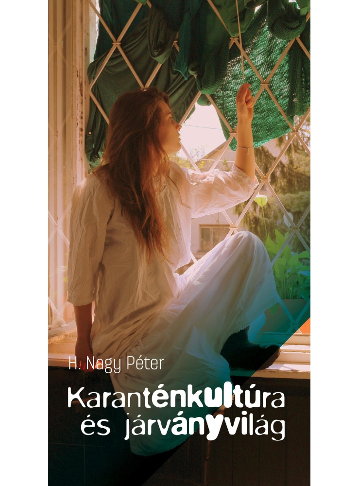 KARANTÉNKULTÚRA ÉS JÁRVÁNYVILÁG KARANTÉNKULTÚRA ÉS JÁRVÁNYVILÁG