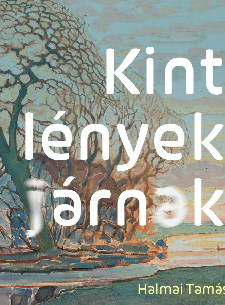KINT LÉNYEK JÁRNAK