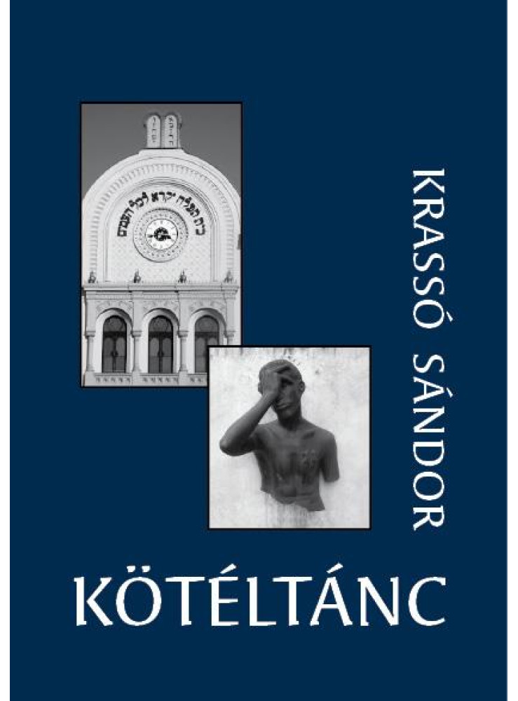 KÖTÉLTÁNC (MÁSODIK, BŐVÍTETT KIADÁS)