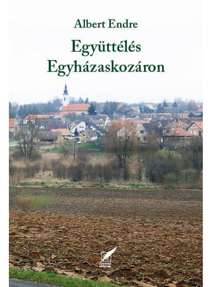 EGYÜTTÉLÉS EGYHÁZASKOZÁRON