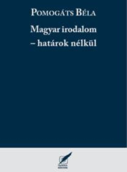 MAGYAR IRODALOM - HATÁROK NÉLKÜL