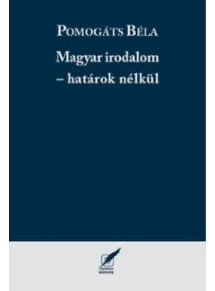MAGYAR IRODALOM - HATÁROK NÉLKÜL