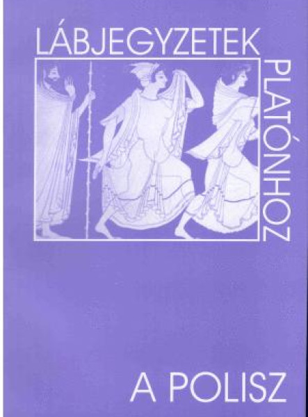 A POLISZ - LÁBJEGYZETEK PLATÓNHOZ