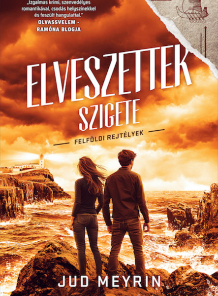 ELVESZETTEK SZIGETE - FELFÖLDI REJTÉLYEK