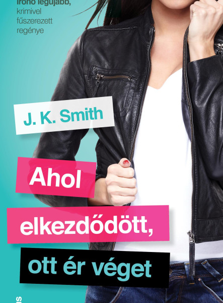 AHOL ELKEZDŐDÖTT, OTT ÉR VÉGET