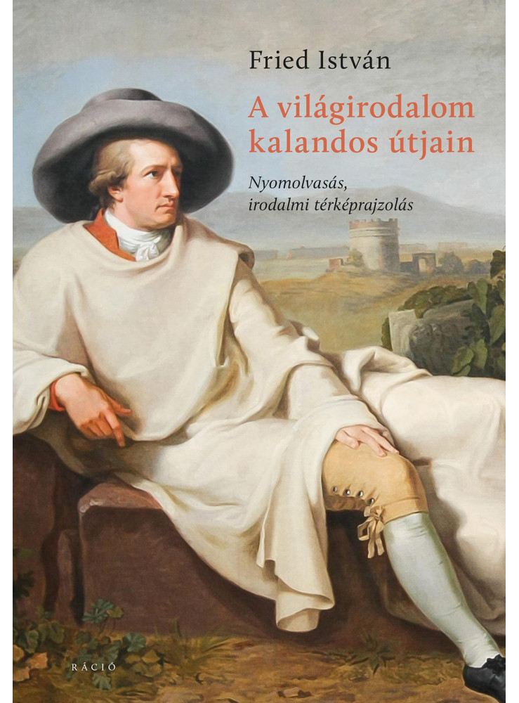 A VILÁGIRODALOM KALANDOS ÚTJAIN A VILÁGIRODALOM KALANDOS ÚTJAIN