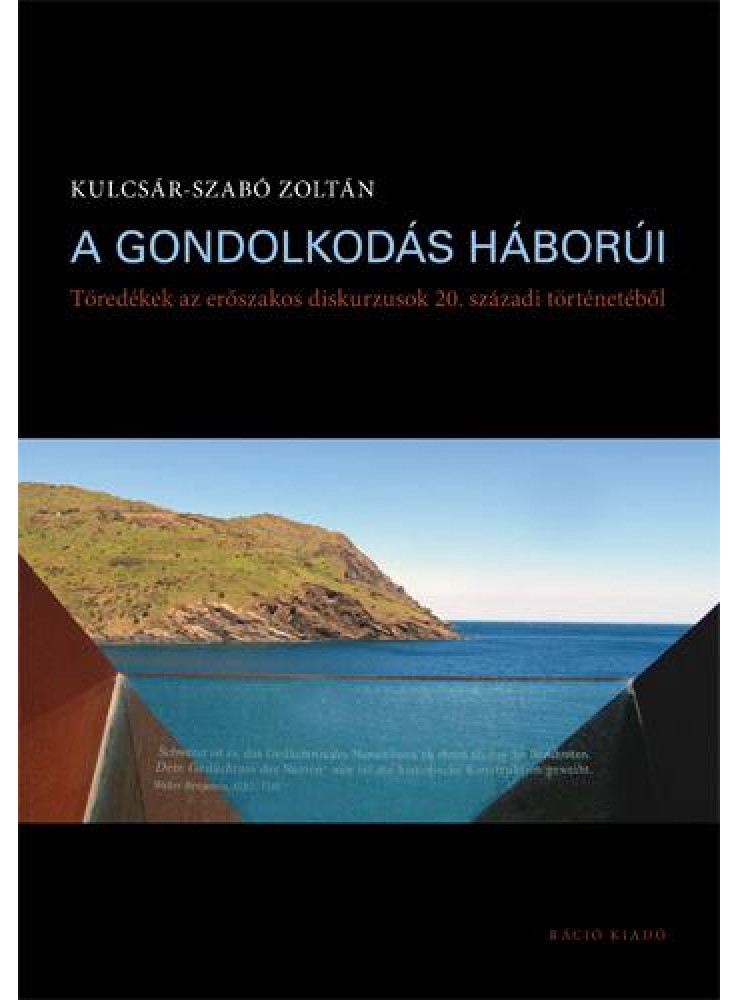 A GONDOLKODÁS HÁBORÚI A GONDOLKODÁS HÁBORÚI