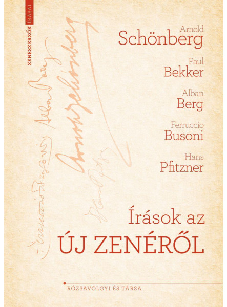 ÍRÁSOK AZ ÚJ ZENÉRŐL ÍRÁSOK AZ ÚJ ZENÉRŐL